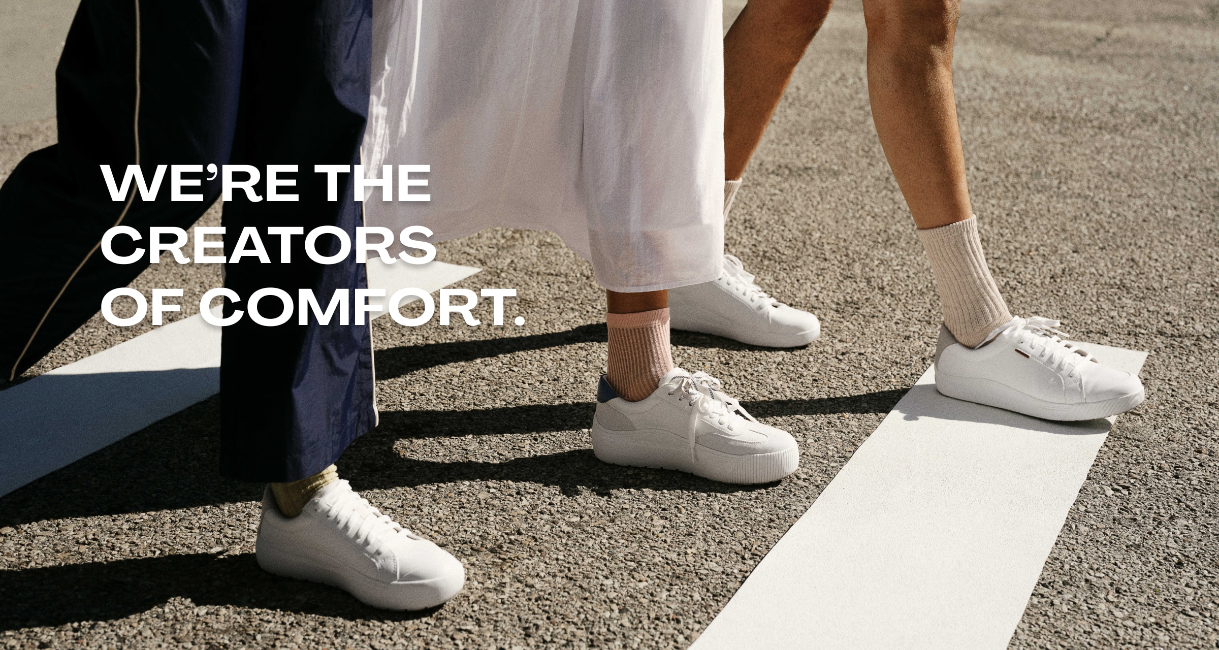 we're the creators of comfort
