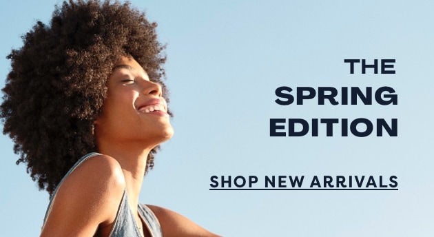 the spring edition shop new arrivals