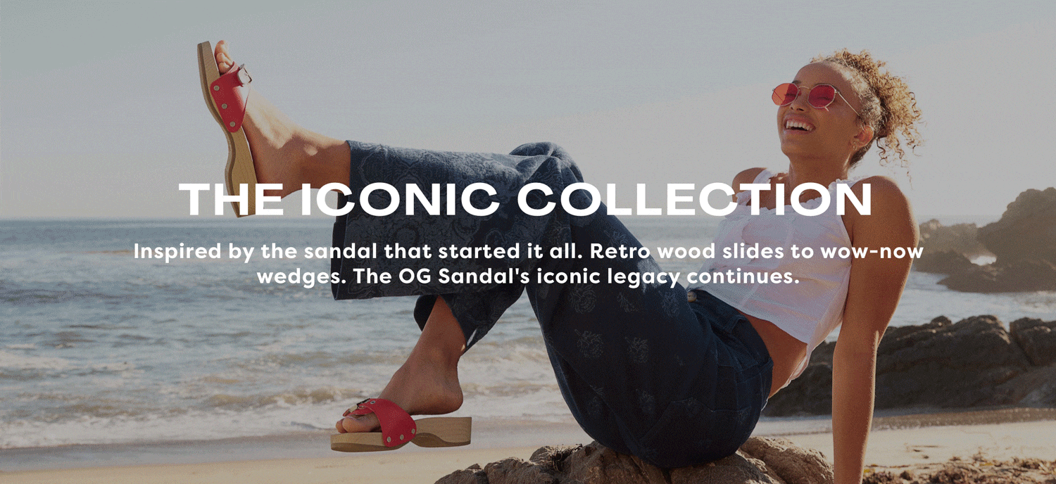 THE ICONIC COLLECTION Inspired by the sandal that started it all. Retro wood slides to wow-now wedges. The OG Sandal's iconic legacy continues.